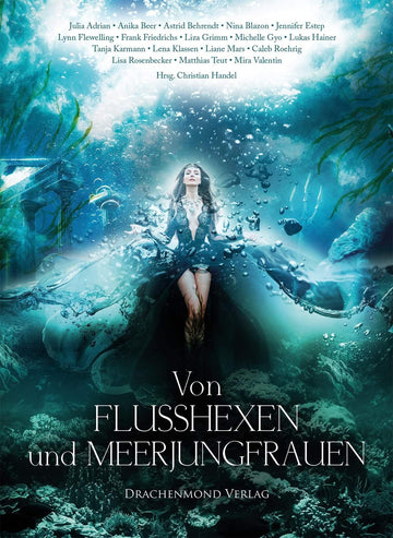Das Cover zeigt eine junge Frau in einem dunkelblauen Abendkleid im Meer inmitten einer Unterwasserszenerie mit Luftblasen, Algen, Wellen und Tempeln. Darunter sieht man den Titel.